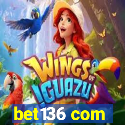 bet136 com